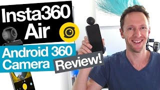 Insta360 Air REVIEW: Best 360 Camera for Android Smartphones?