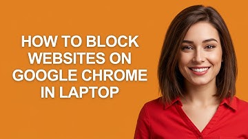 How to Block Websites on Google Chrome In Laptop - AshleyHowTo
