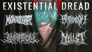 NYLIST - EXISTENTIAL DREAD (FT. AUSTIN ARCHEY, JOSH DAVIES & KYLE WILLIAMS) [OFFICIAL AMV]