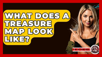 What Does A Treasure Map Look Like? - The Action Reel
