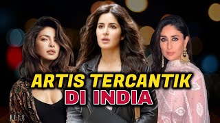 6 Artis Tercantik di India dan Dikenal Dunia