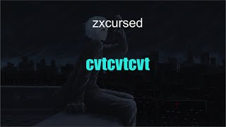 zxcursed - cvtcvtcvt (snippet) (Текст)
