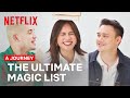 The ultimate magic list with the cast of a journey  a journey  netflix philippines