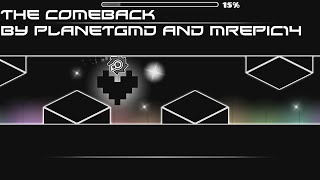 The Comeback (By PlanetGMD and MrEpic14)