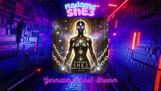 Madame She3 - Generational Curs3 Breaker Prod.