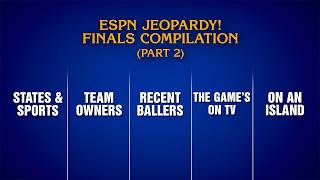 Final Jeopardy Round Up Pt 2 ESPN Jeopardy