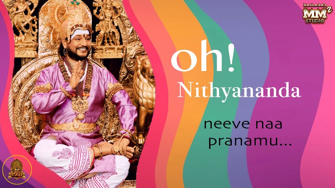 Oh! Nithyananda New HD Video ❤️ Love Song of Our Beloved SPH Bhagwan Sri Nithyananda Paramashivam ❤️