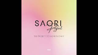 Introducing Saori Project