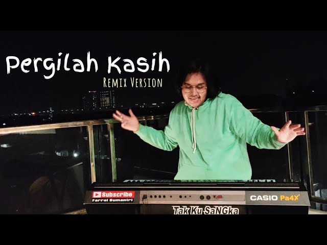 Pergilah Kasih (CHRISYE) cover Remix Farrel Sumantri class=