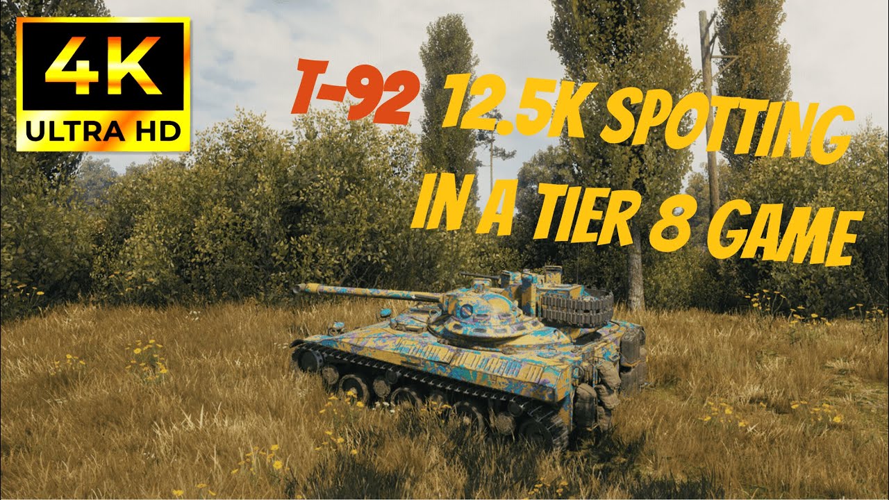 World of Tanks Replays (4K) - T92, 12.5k spotting in tier 8 match ...