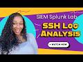 🧪SIEM Splunk SOC Analyst Walkthrough: Investigating Failed SSH Logins 🧪
