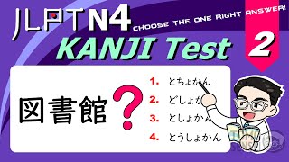 JLPT N4 KANJI TEST #02 - 50 Kanji Questions to Prepare for JLPT