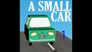 A Small Car [СЕРИЯ 1]