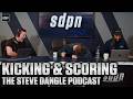 Kicking &amp; Scoring | The Steve Dangle Podcast