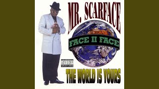 Mr Scarface: Part III the Final Chapter