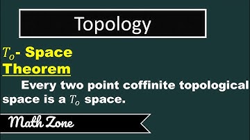 T naught Space | Every Two point coffinite topological space is T naught space