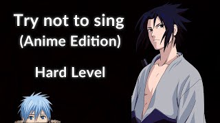 Miniatura de vídeo de "Try Not to Sing (Anime Edition) Hard 90% Fail (Reupload)"