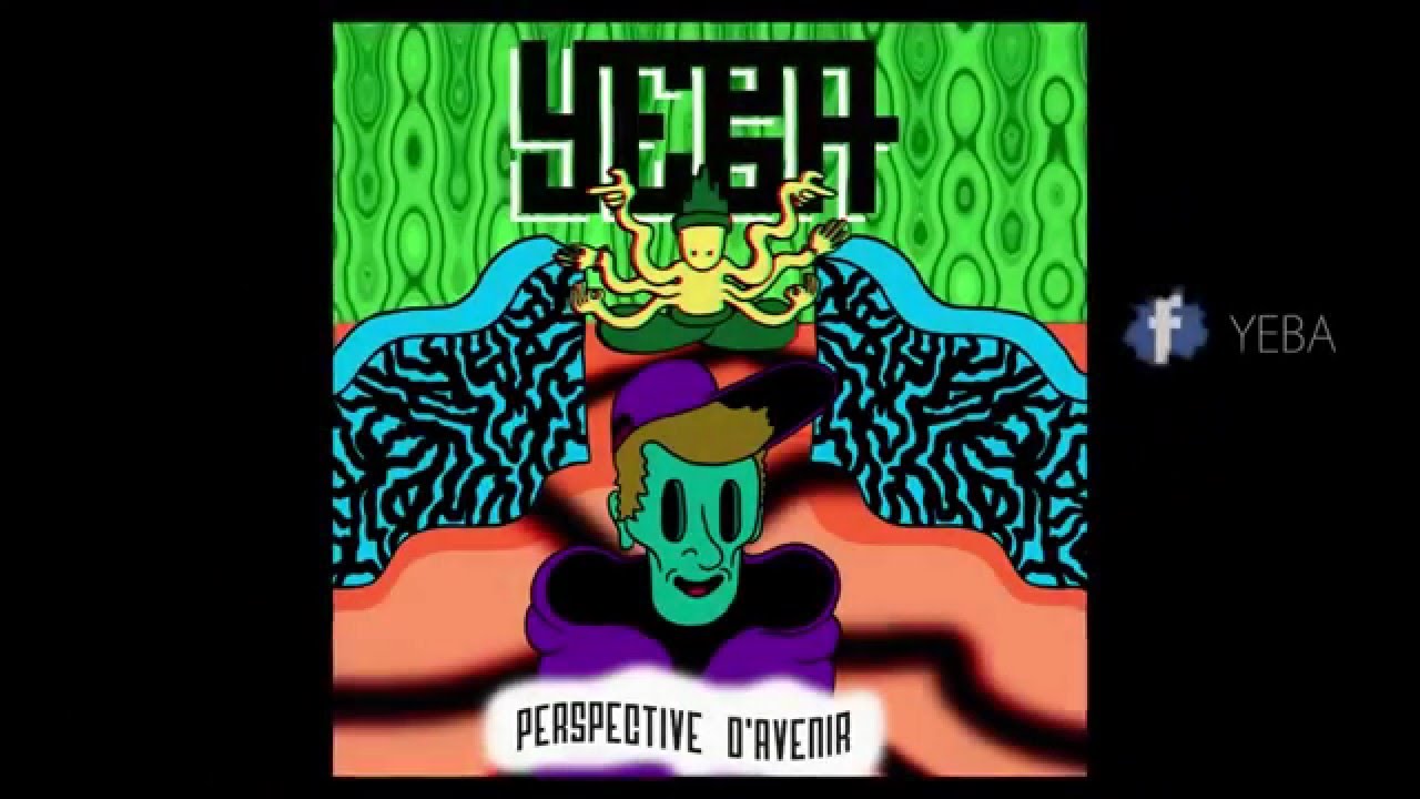 Yeba Freestyle Perspective D Avenir Youtube