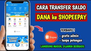 Cara TF Dana ke Shopeepay | Cara Transfer Dana Ke Shopeepay