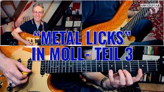 Klassische Metal Licks in Moll mit Alternate Picking/Wechselschlag: Teil.3