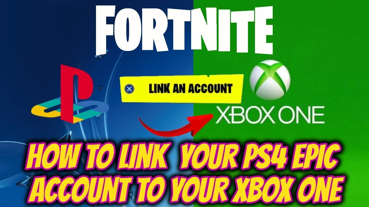 Fortnite How To Link Your Epic Account To Your Xbox One - YouTube