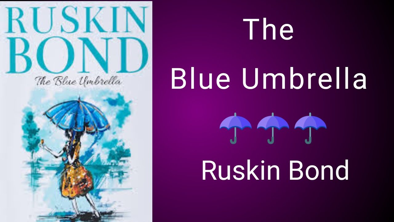 The Blue Umbrella by Ruskin Bond YouTube