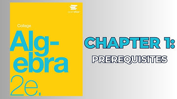 OpenStax College Algebra 2e (Audiobook) - Chapter 1: Prerequisites