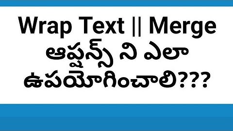 Excel Wrap Text & Merge Cells – Session 3 | Telugu Tutorial