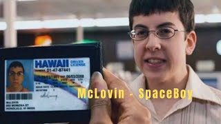 McLovin - SpaceBoy |  Letra - Lyrics