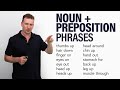 Noun + Preposition Phrases (NOT Phrasal Verbs!) with Body Parts