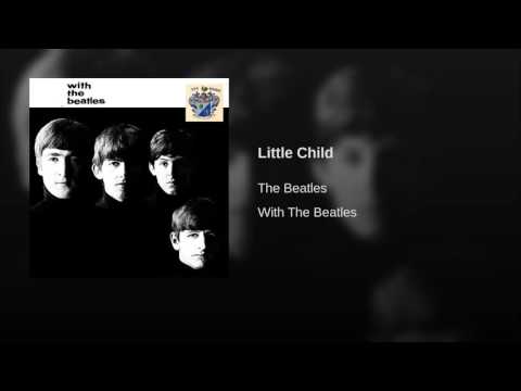 The Beatles (+) Little Child