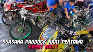 SUASANA PADDOCK TEKNO TUNER DI HARI PERTAMA EVENT IDC‼