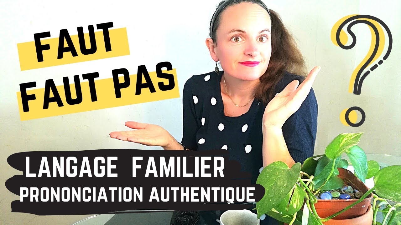Comment parler comme un français et comprendre le langage familier ? YouTube Comment parler comme un français et comprendre le langage familier ? YouTube