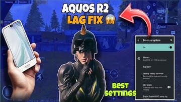 Aquos r2 lag fix  in 2024🔥 |  developer option settings after 3.1 | no lag | pubgmobile | mr venom