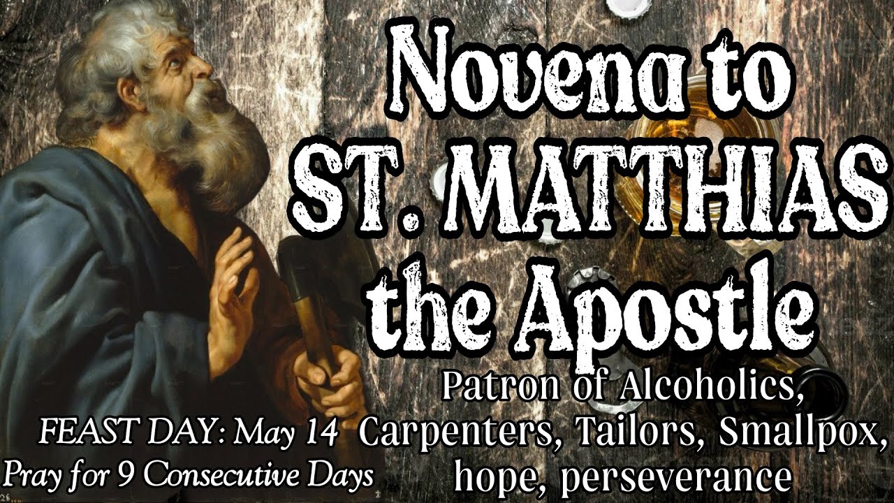 st-matthias-the-apostle-novena-patron-of-alcoholics-pray-for-9