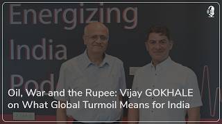 Oil, War and the Rupee: Vijay GOKHALE on What Global Turmoil Means for India. #petrolprice
