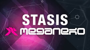 meganeko - Stasis (Official Audio)
