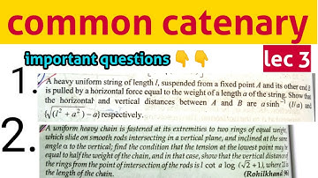 Statics - common catenary || lec 3 || BSc & engeneering mathematics all important questions
