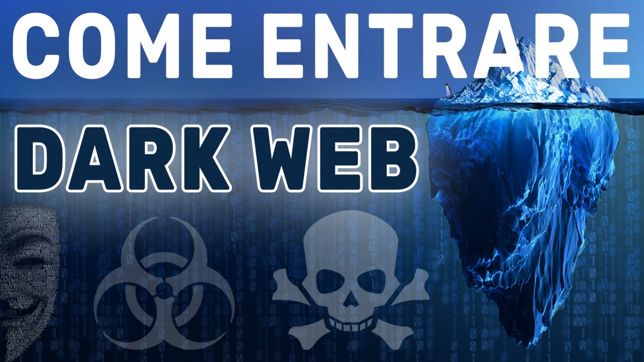 Come Accedere Al Dark Web - YouTube