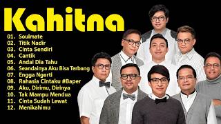 Kahitna Full Album Terbaik & Terpopuler - Lagu Nostalgia Romantis 2000an - Soulmate , Titik Nadir