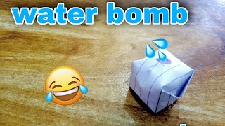 how to make water bomb with paper for prank