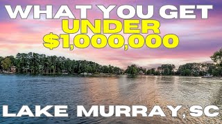 What You Get On Lake Murray SC For Under 1 000 000