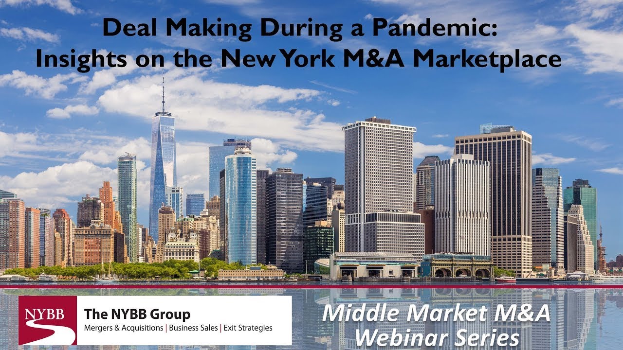 Deal Making During a Pandemic with the NYBB Group - April 29, 2020 ...