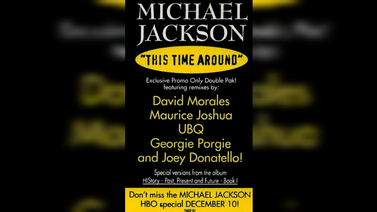 Michael Jackson - 03. This Time Around (Maurice's Club Around Mix