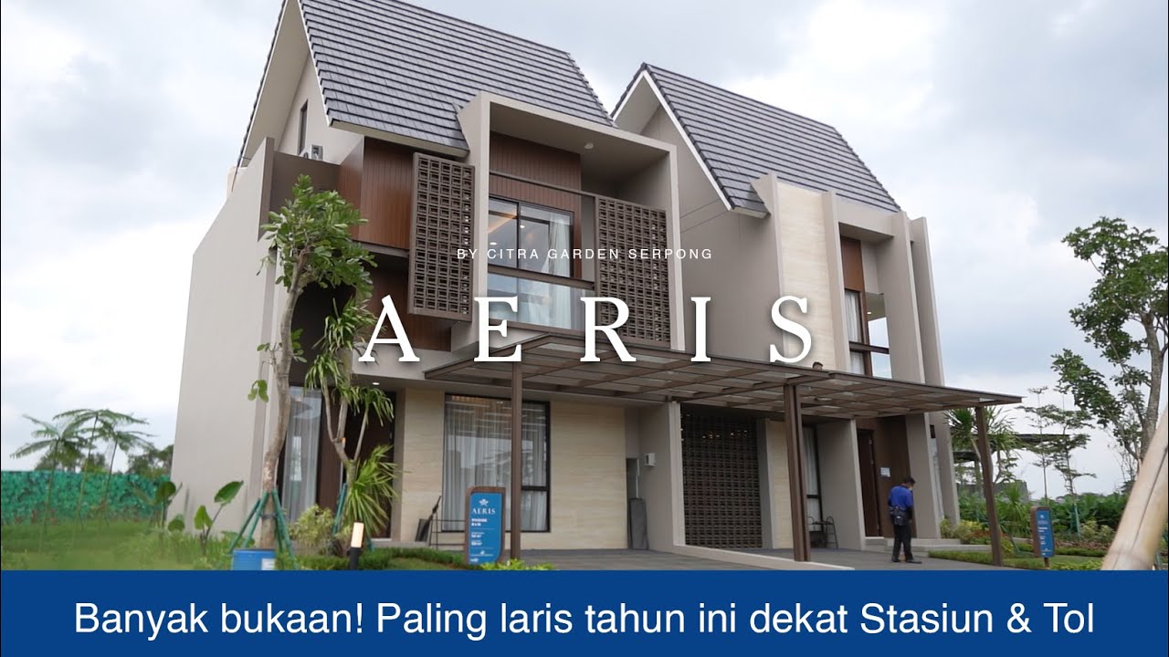 Adem‼️ Rumah tropis terjangkau paling laris tahun ini di Tangerang | AERIS CITRA GARDEN SERPONG