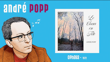 André Popp - Ophelia (Audio Officiel)