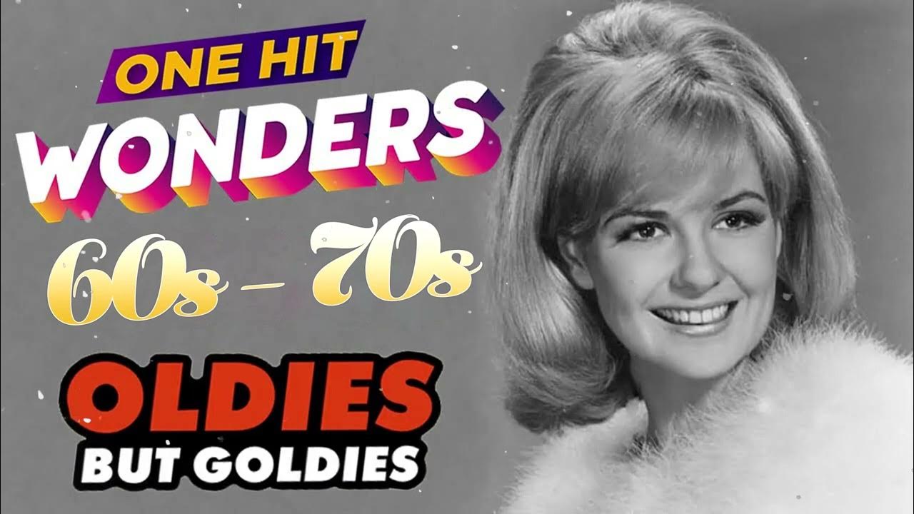one-hit-wonders-60s-70s-80s-oldies-but-goodies-of-all-time-best