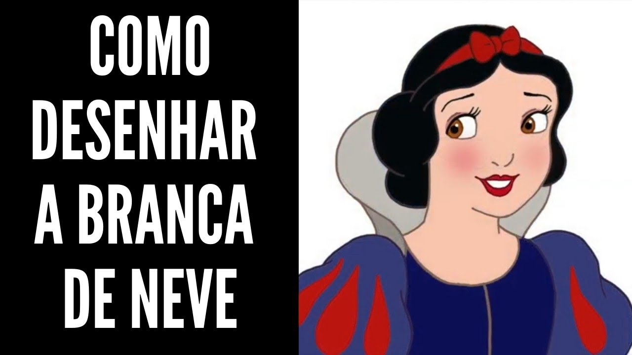 Como Desenhar a Branca de Neve Passo a Passo - YouTube