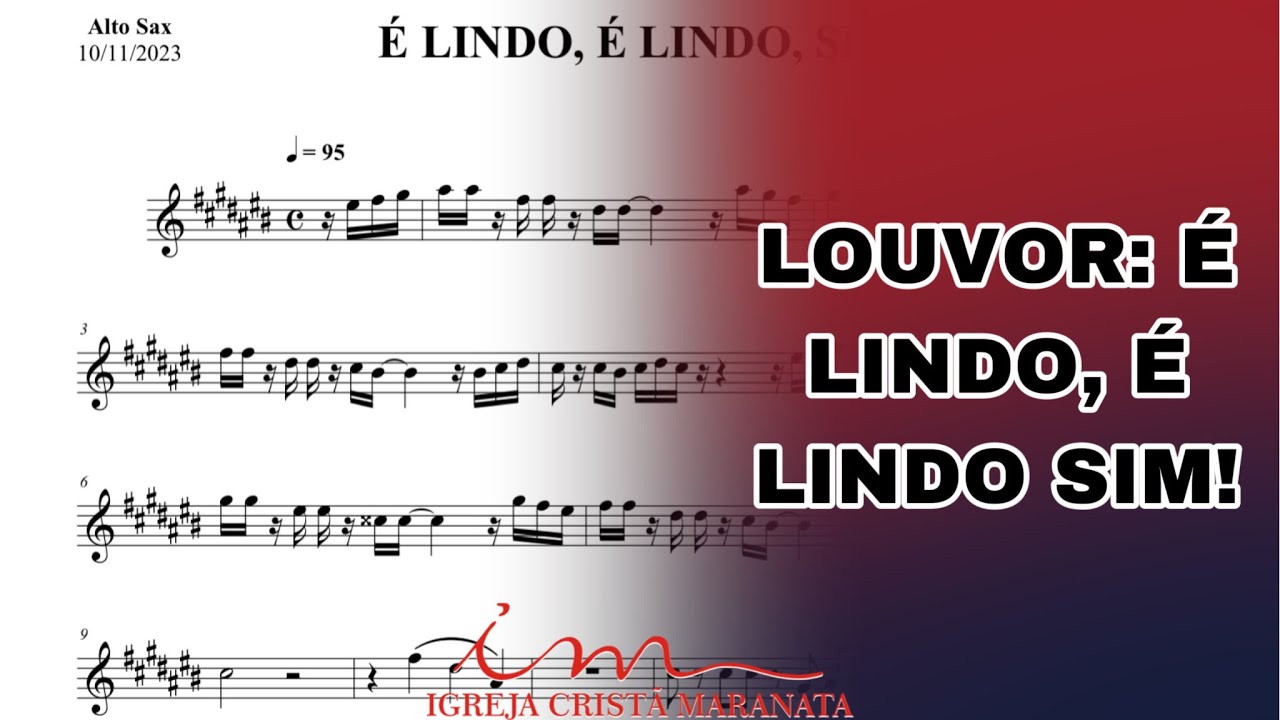 ARRANJO: É Lindo, É Lindo Sim! - Saxofone Alto (ICM) 🎷