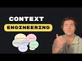 Tout comprendre au Context Engineering (en 10 minutes)